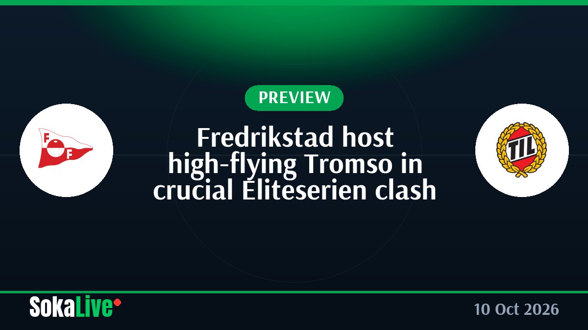 Fredrikstad host high-flying Tromso in crucial Eliteserien clash