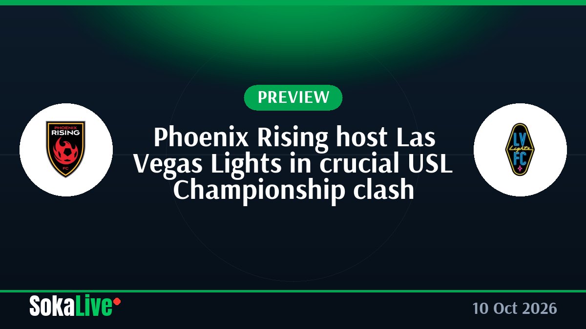 Phoenix Rising host Las Vegas Lights in crucial USL Championship clash