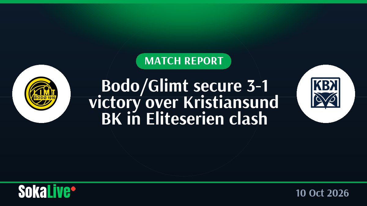 Bodo/Glimt secure 3-1 victory over Kristiansund BK in Eliteserien clash