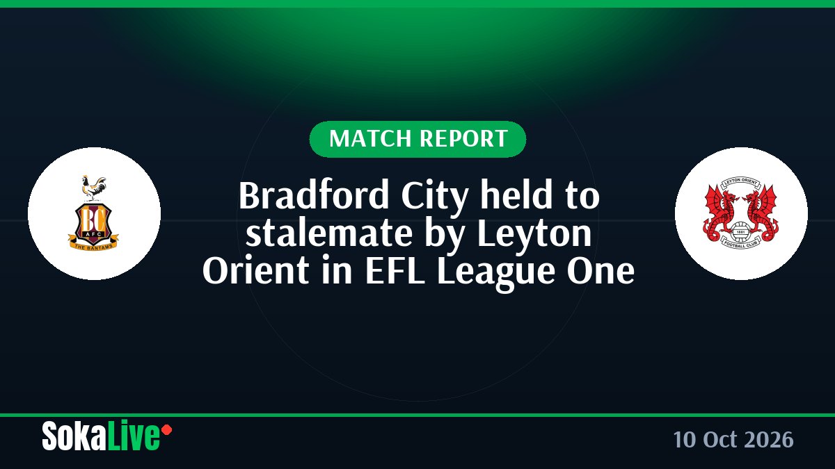 Bradford City held to stalemate by Leyton Orient in EFL League One