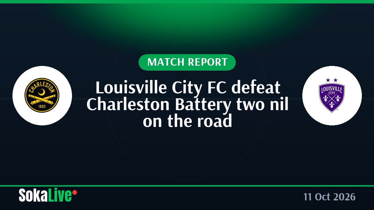 Louisville City FC defeat Charleston Battery two nil on the road