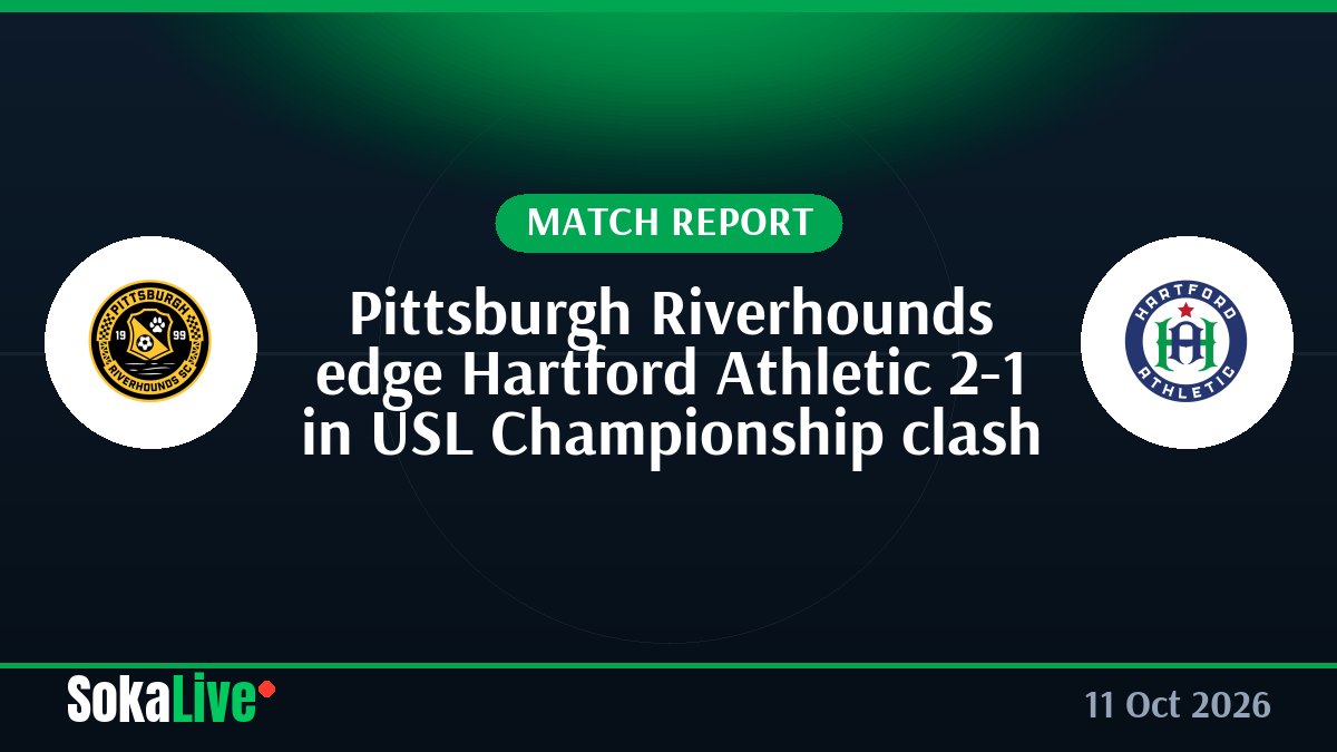 Pittsburgh Riverhounds edge Hartford Athletic 2-1 in USL Championship clash
