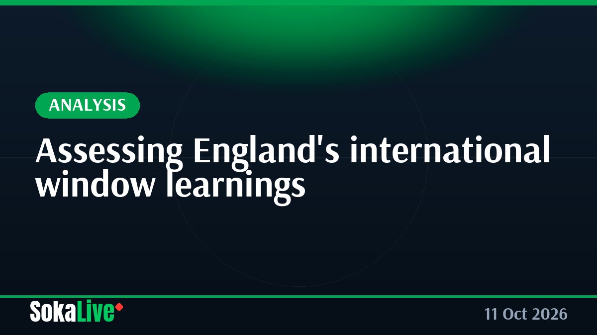 Assessing England's international window learnings