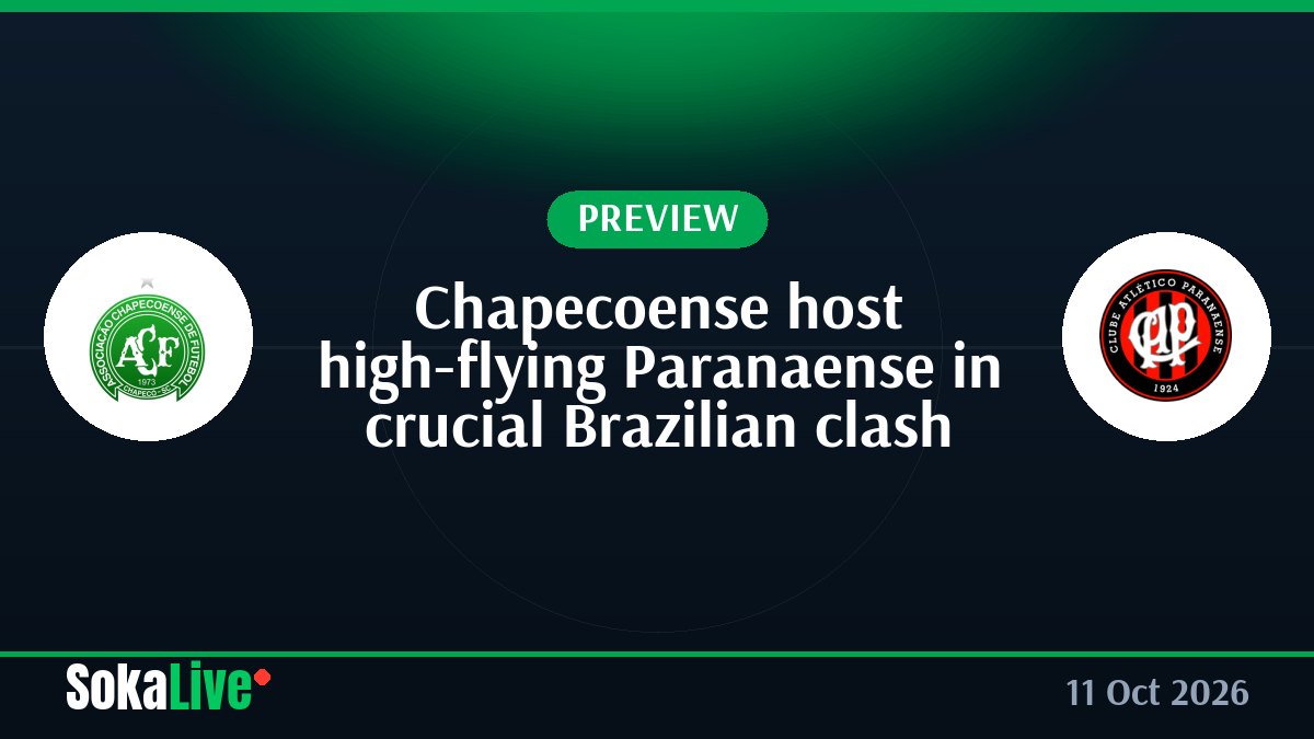 Chapecoense host high-flying Paranaense in crucial Brazilian clash