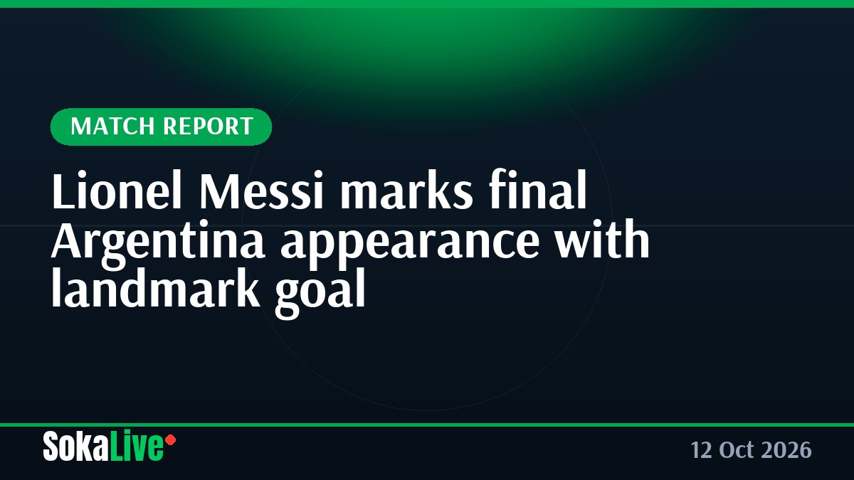 Lionel Messi marks final Argentina appearance with landmark goal