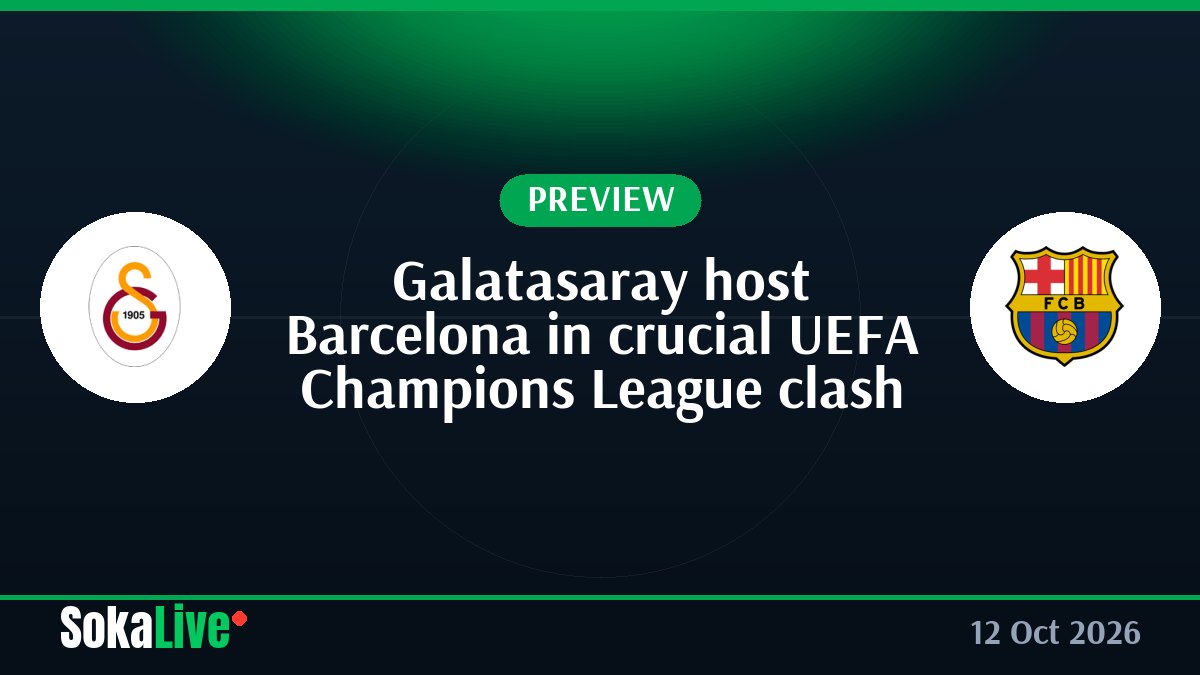 Galatasaray host Barcelona in crucial UEFA Champions League clash