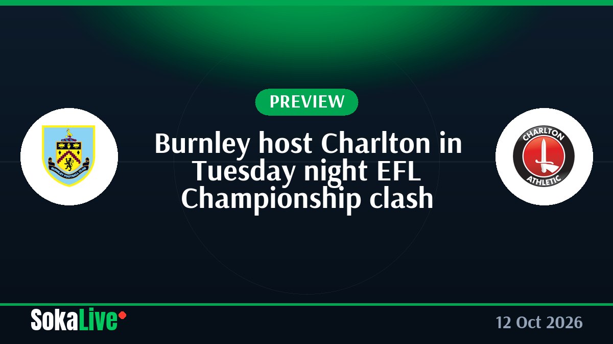 Burnley host Charlton in Tuesday night EFL Championship clash