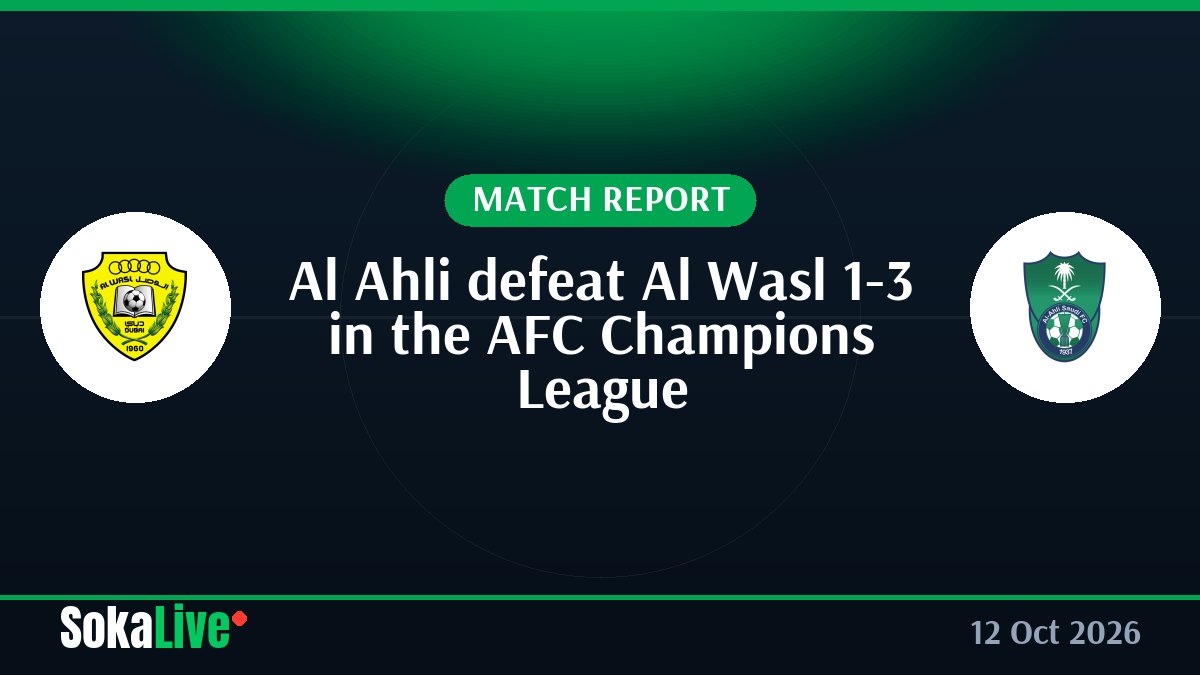 Al Ahli defeat Al Wasl 1-3 in the AFC Champions League