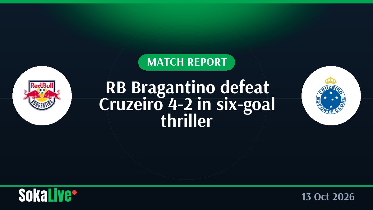 RB Bragantino defeat Cruzeiro 4-2 in six-goal thriller