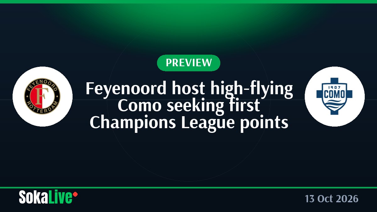 Feyenoord host high-flying Como seeking first Champions League points