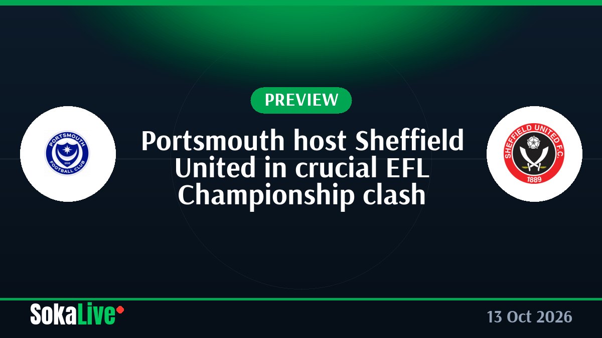 Portsmouth host Sheffield United in crucial EFL Championship clash