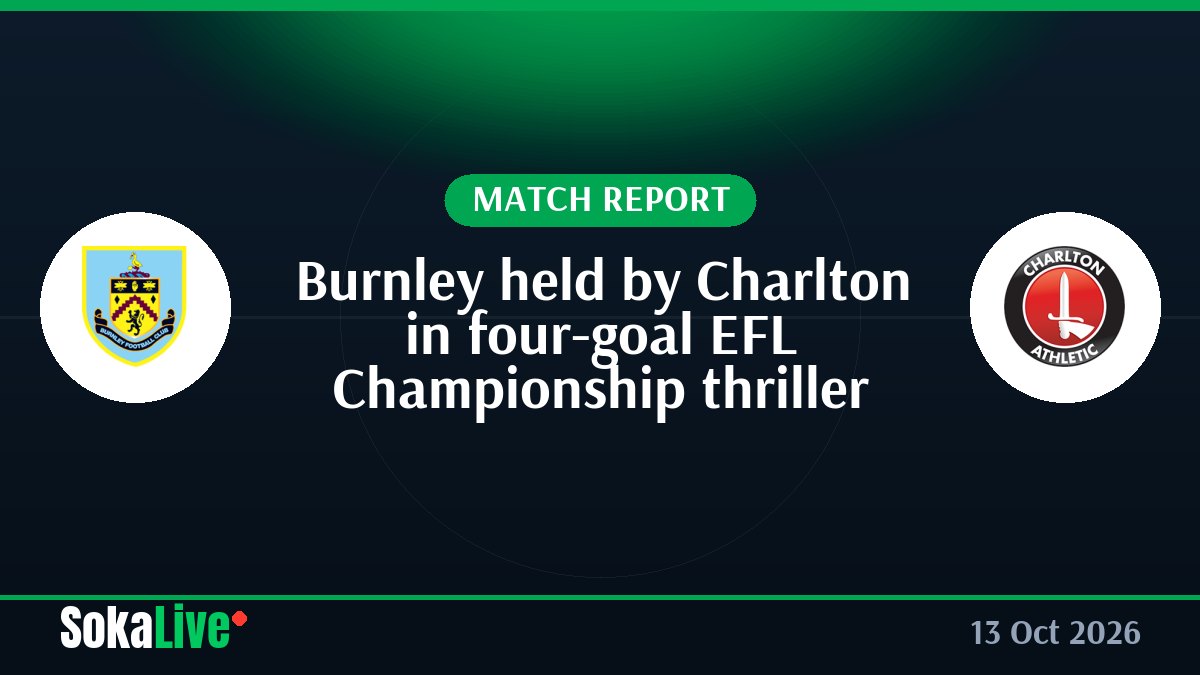 Burnley held by Charlton in four-goal EFL Championship thriller