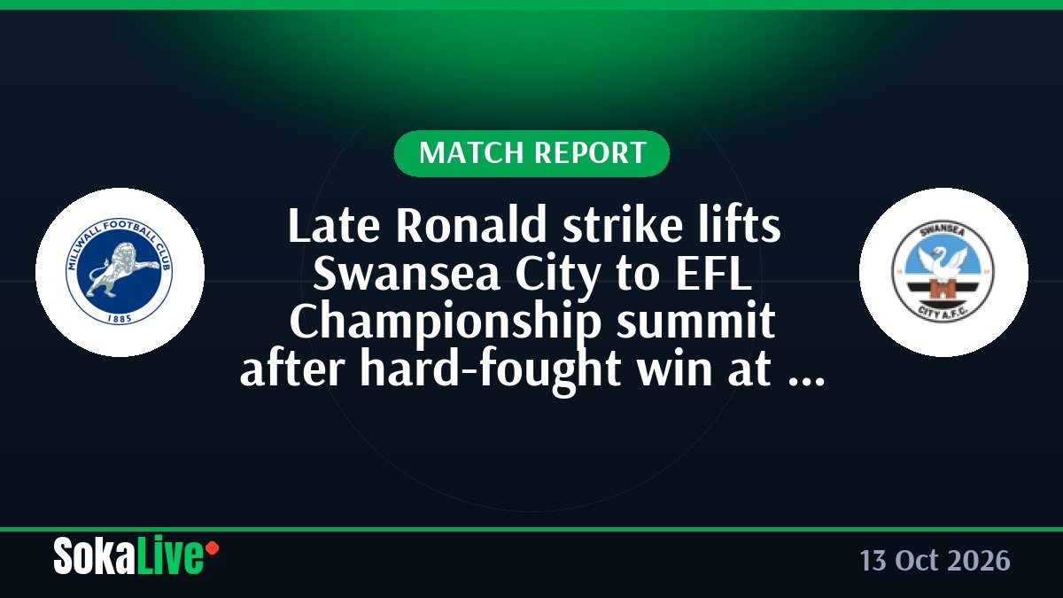 Late Ronald strike lifts Swansea City to EFL Championship summit after hard-fought win at Millwall