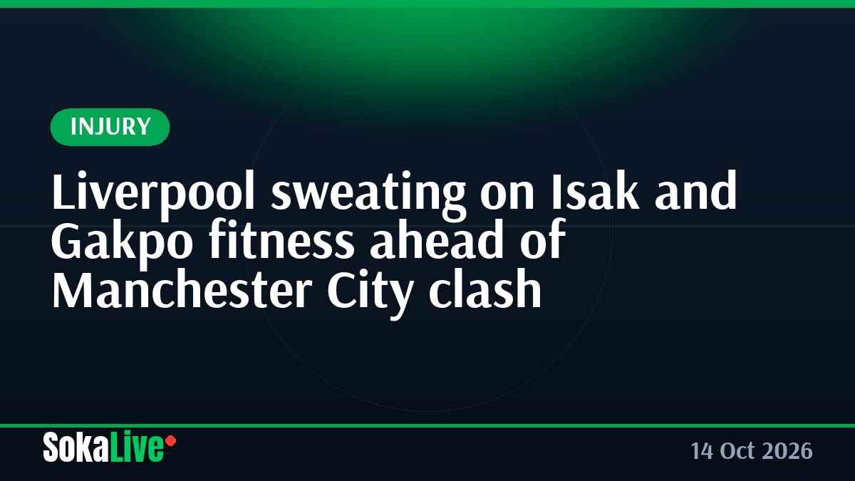 Liverpool sweating on Isak and Gakpo fitness ahead of Manchester City clash