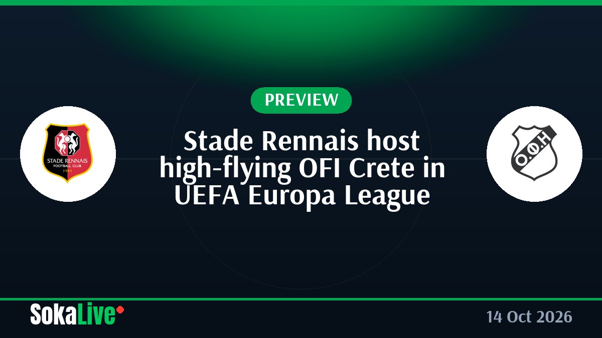 Stade Rennais host high-flying OFI Crete in UEFA Europa League