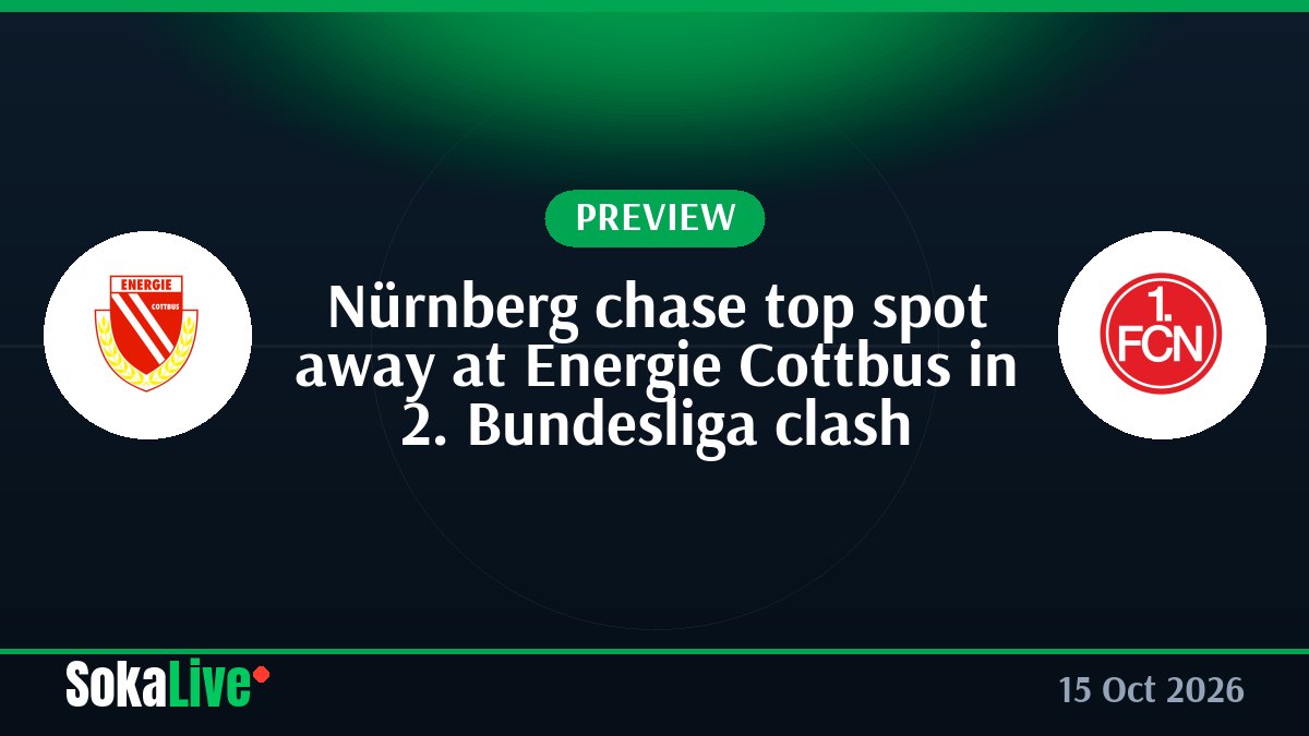 Nürnberg chase top spot away at Energie Cottbus in 2. Bundesliga clash