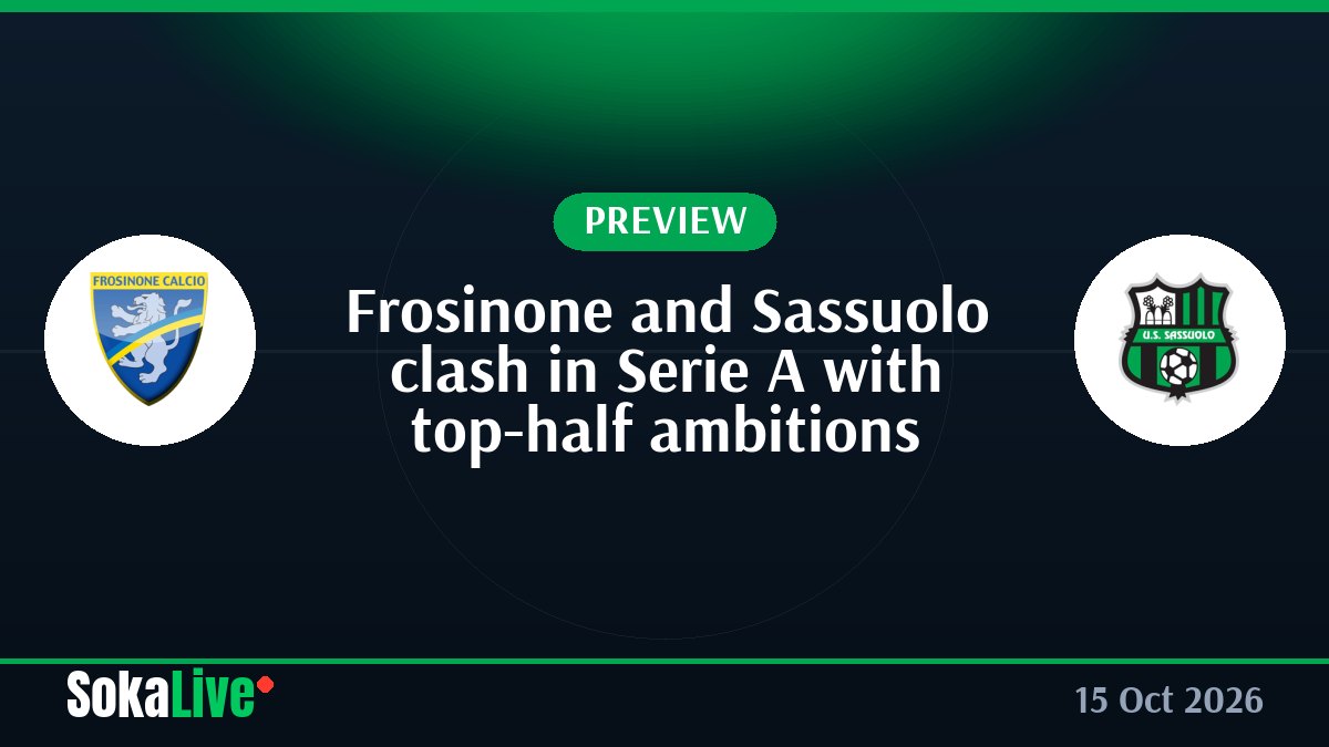 Frosinone and Sassuolo clash in Serie A with top-half ambitions