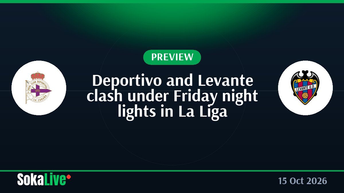 Deportivo and Levante clash under Friday night lights in La Liga