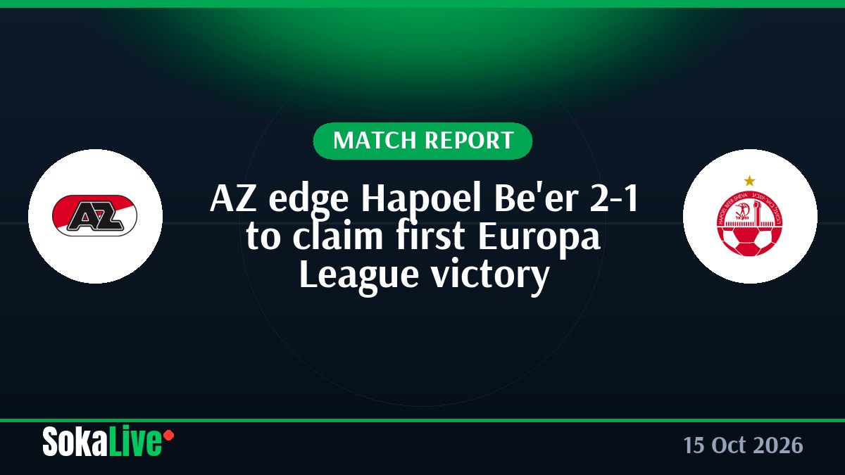 AZ edge Hapoel Be'er 2-1 to claim first Europa League victory