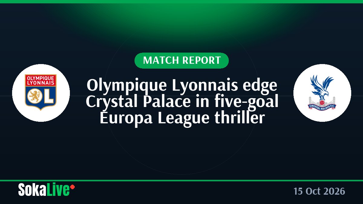 Olympique Lyonnais edge Crystal Palace in five-goal Europa League thriller