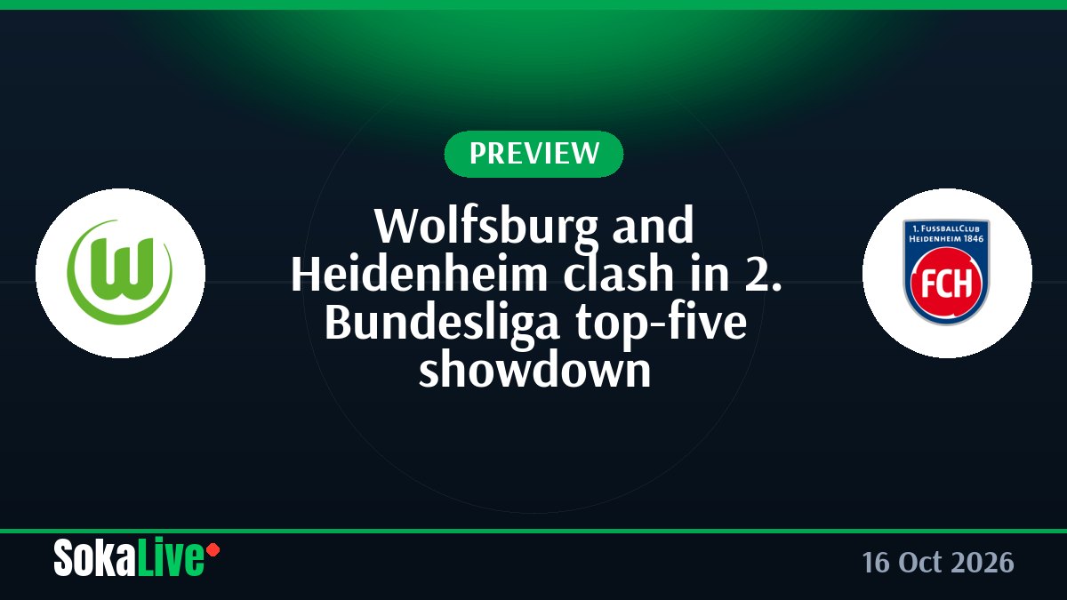 Wolfsburg and Heidenheim clash in 2. Bundesliga top-five showdown