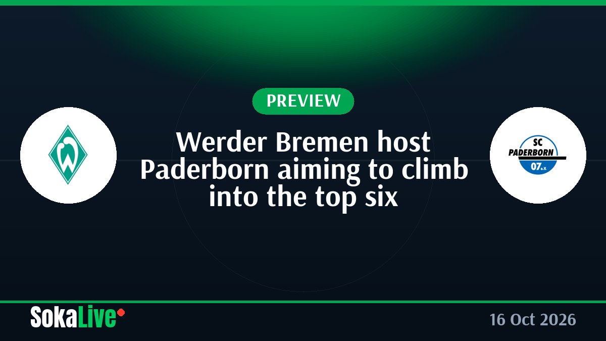 Werder Bremen host Paderborn aiming to climb into the top six