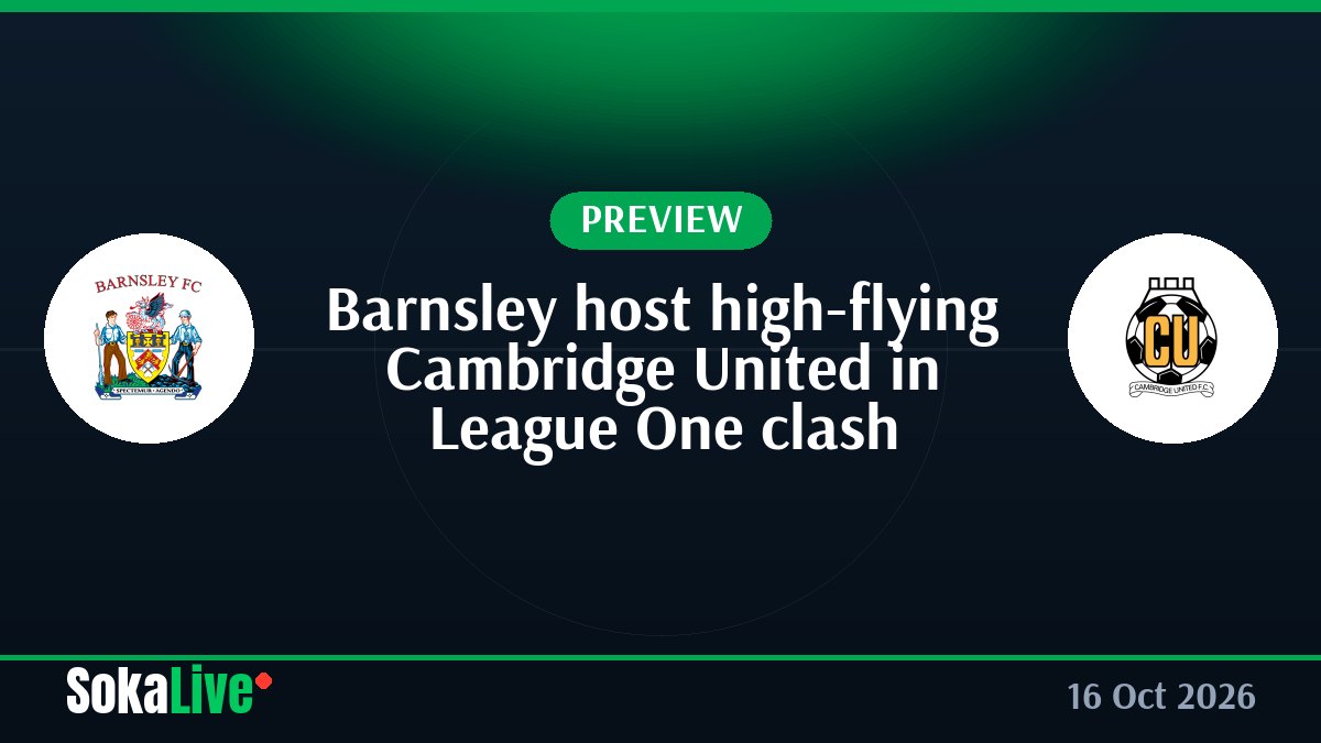 Barnsley host high-flying Cambridge United in League One clash