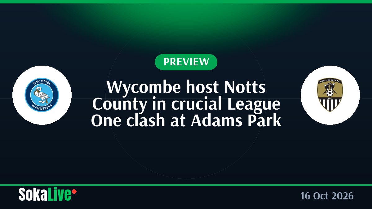 Wycombe host Notts County in crucial League One clash at Adams Park