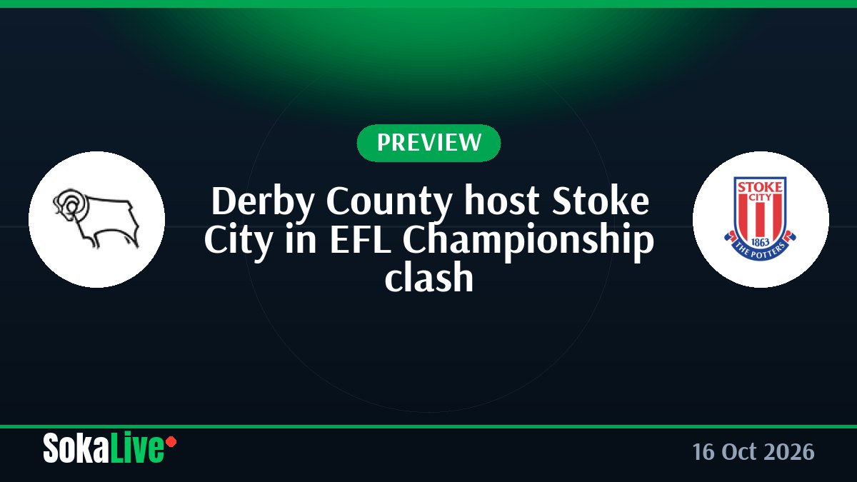Derby County host Stoke City in EFL Championship clash