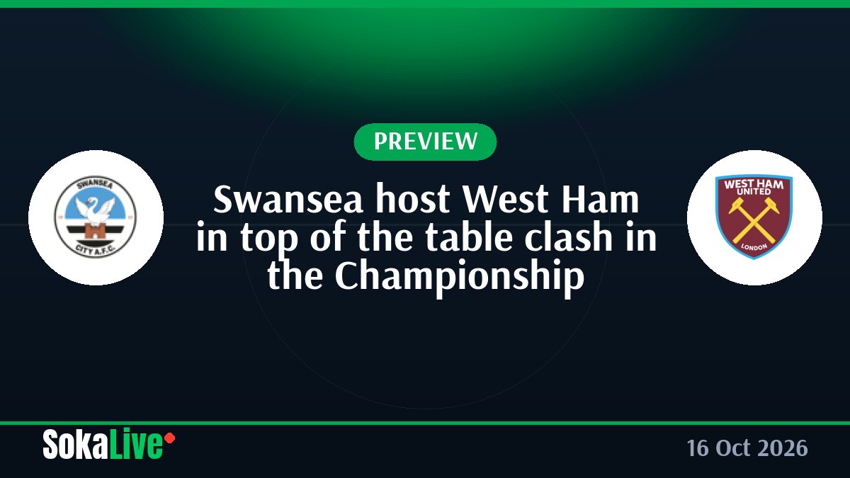 Swansea host West Ham in top of the table clash in the Championship