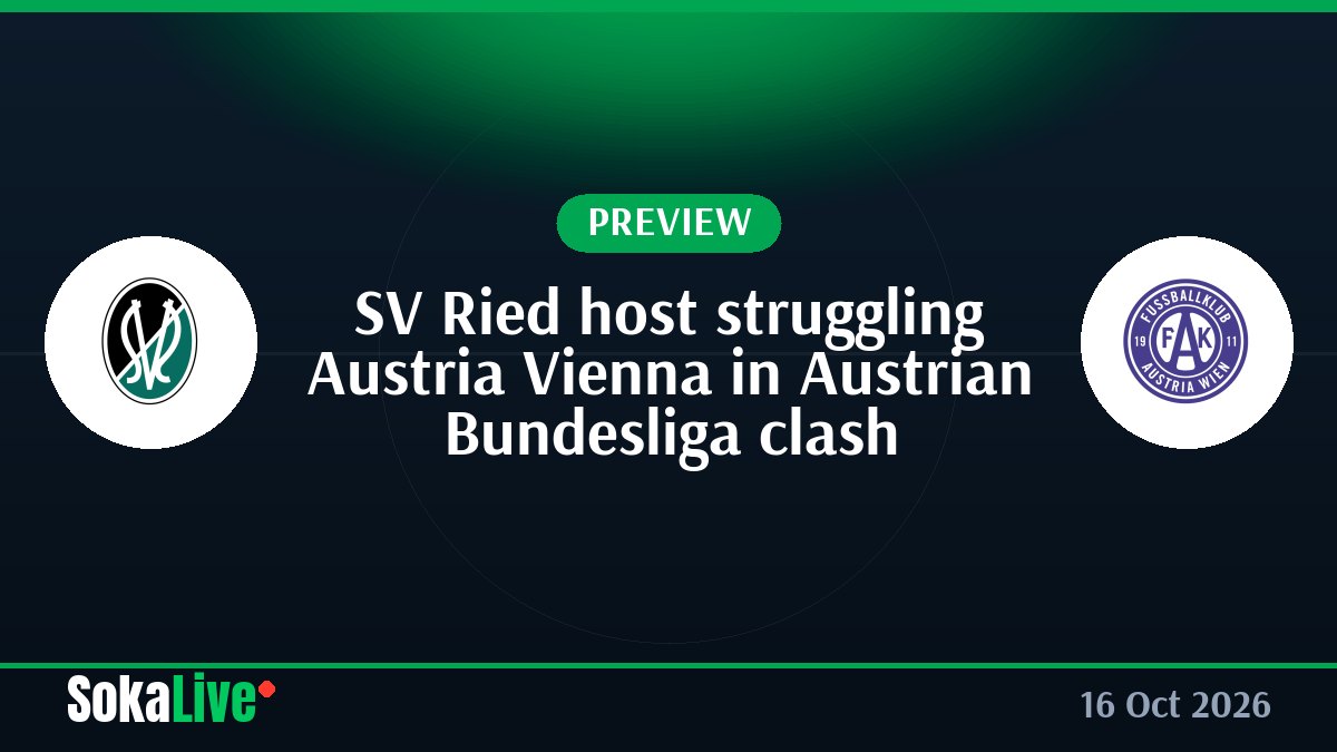 SV Ried host struggling Austria Vienna in Austrian Bundesliga clash