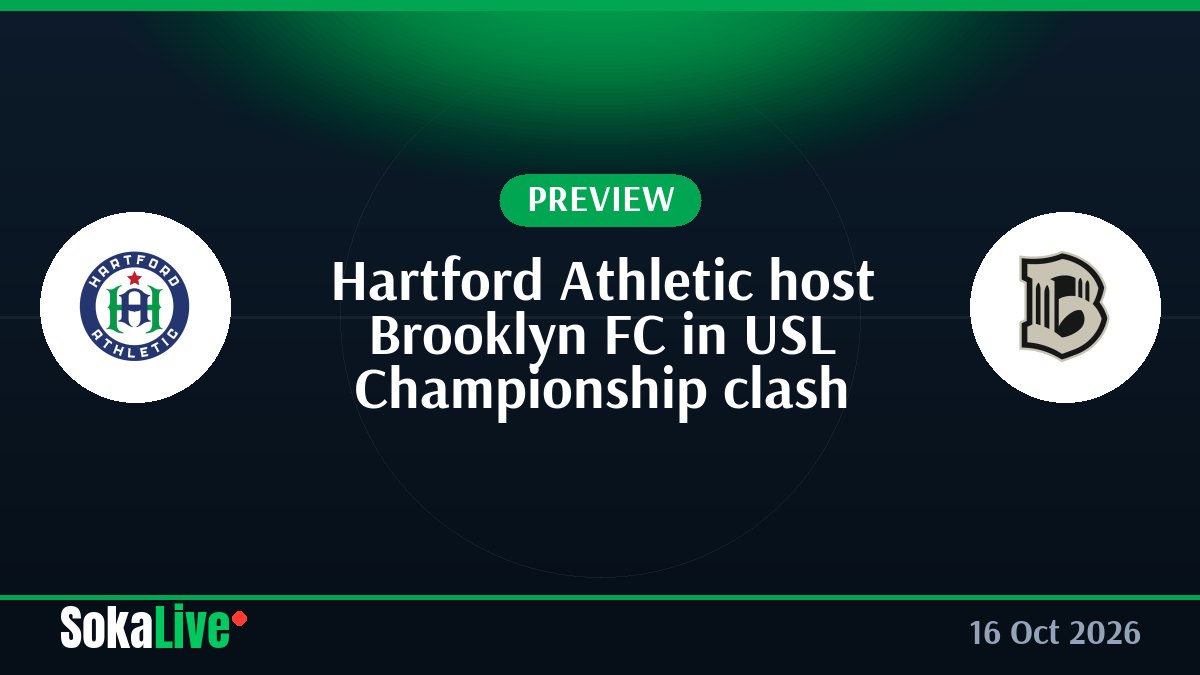 Hartford Athletic host Brooklyn FC in USL Championship clash