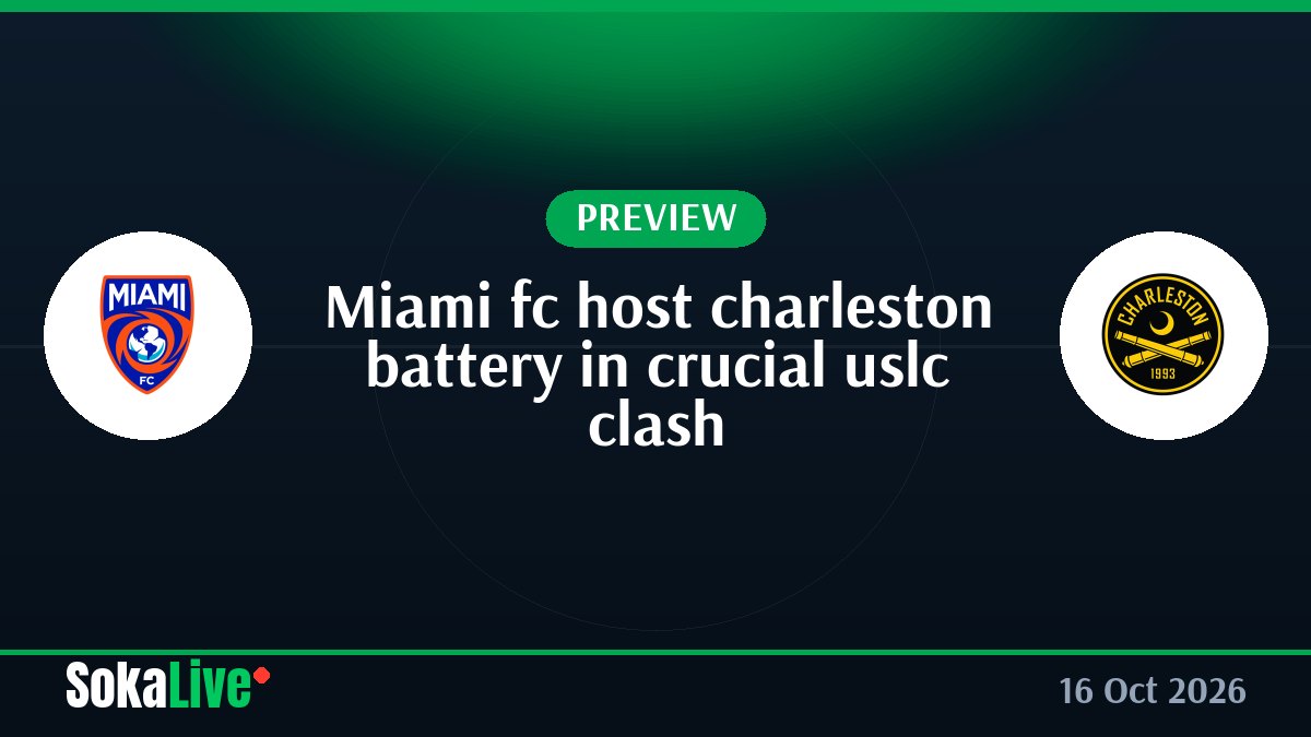 Miami fc host charleston battery in crucial uslc clash