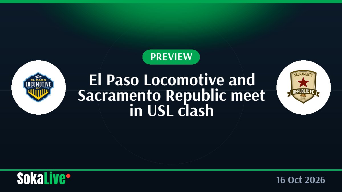 El Paso Locomotive and Sacramento Republic meet in USL clash