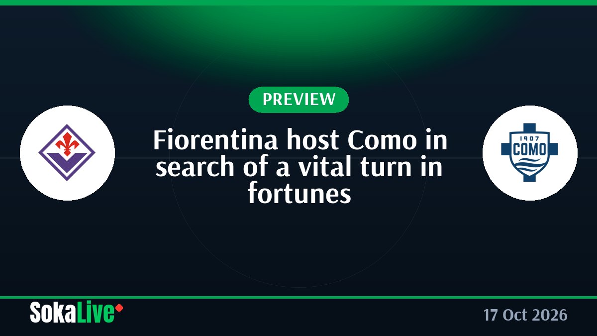 Fiorentina host Como in search of a vital turn in fortunes