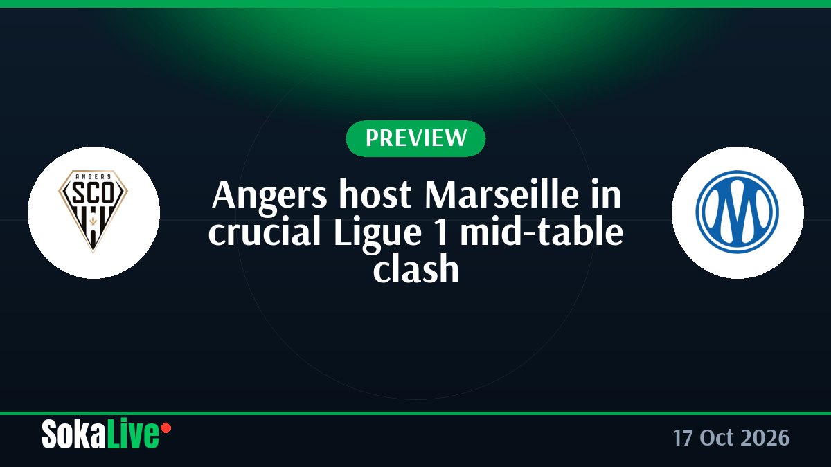 Angers host Marseille in crucial Ligue 1 mid-table clash