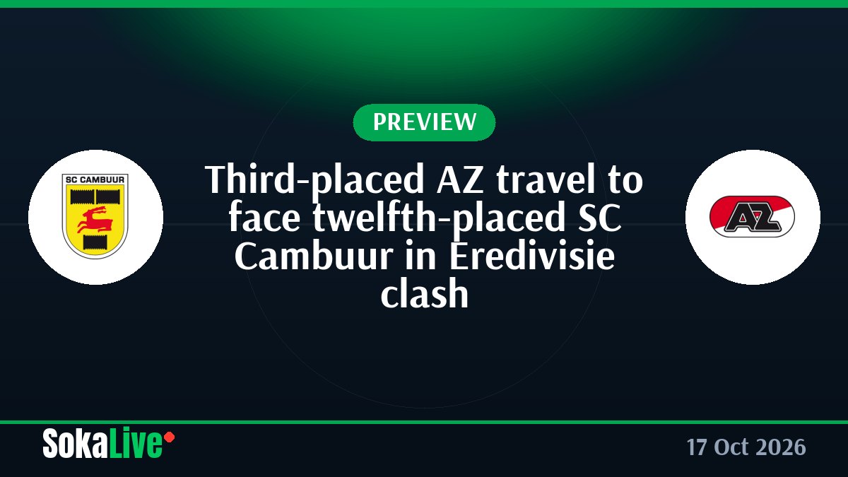Third-placed AZ travel to face twelfth-placed SC Cambuur in Eredivisie clash
