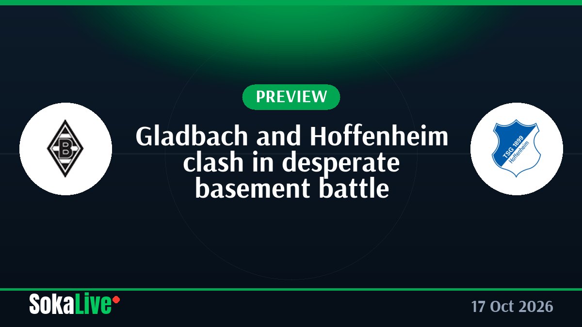 Gladbach and Hoffenheim clash in desperate basement battle