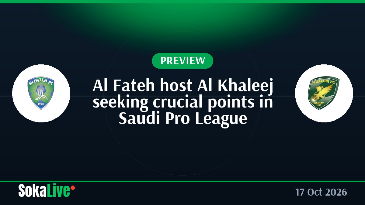 Al Fateh host Al Khaleej seeking crucial points in Saudi Pro League