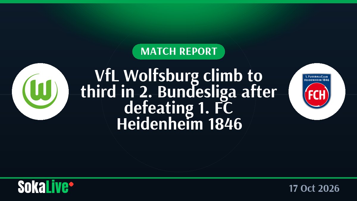 VfL Wolfsburg climb to third in 2. Bundesliga after defeating 1. FC Heidenheim 1846