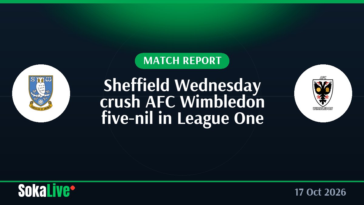 Sheffield Wednesday crush AFC Wimbledon five-nil in League One