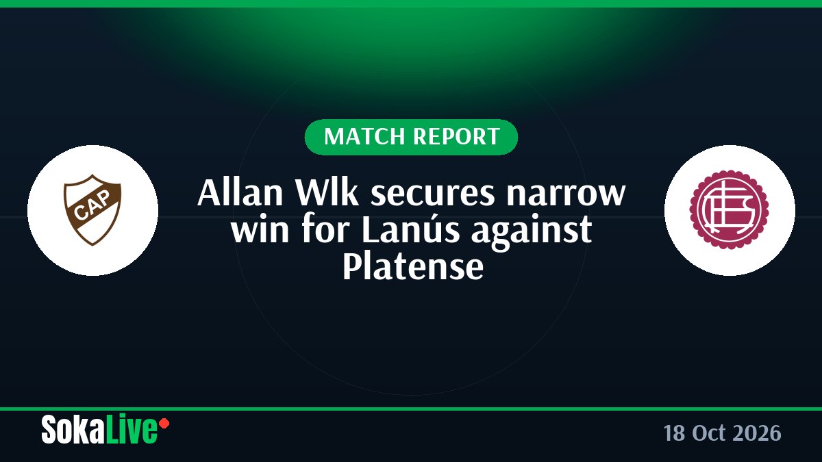 Allan Wlk secures narrow win for Lanús against Platense