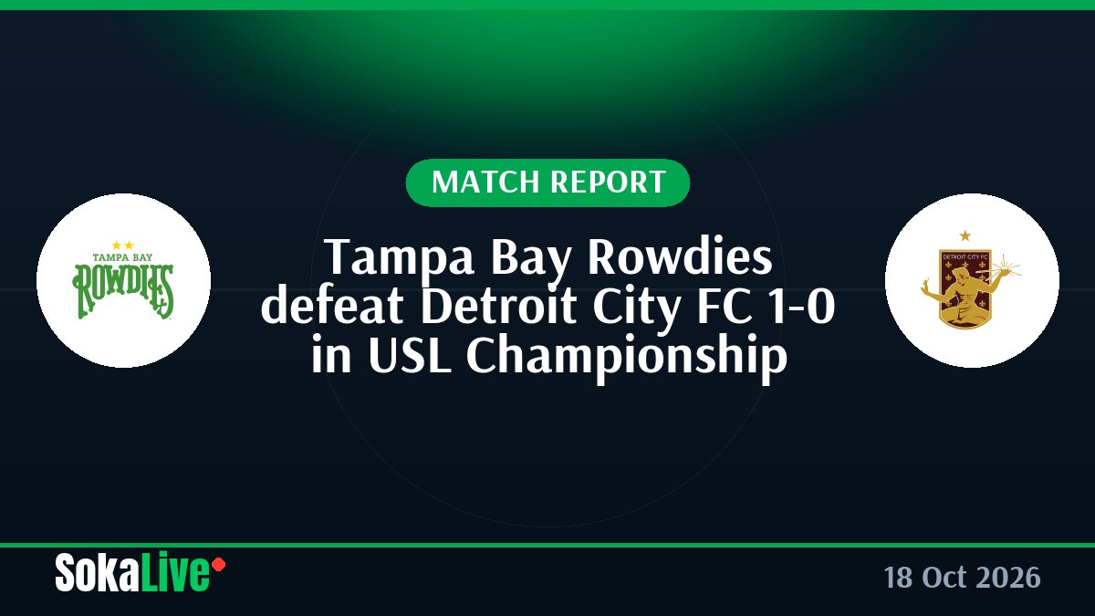 Tampa Bay Rowdies defeat Detroit City FC 1-0 in USL Championship