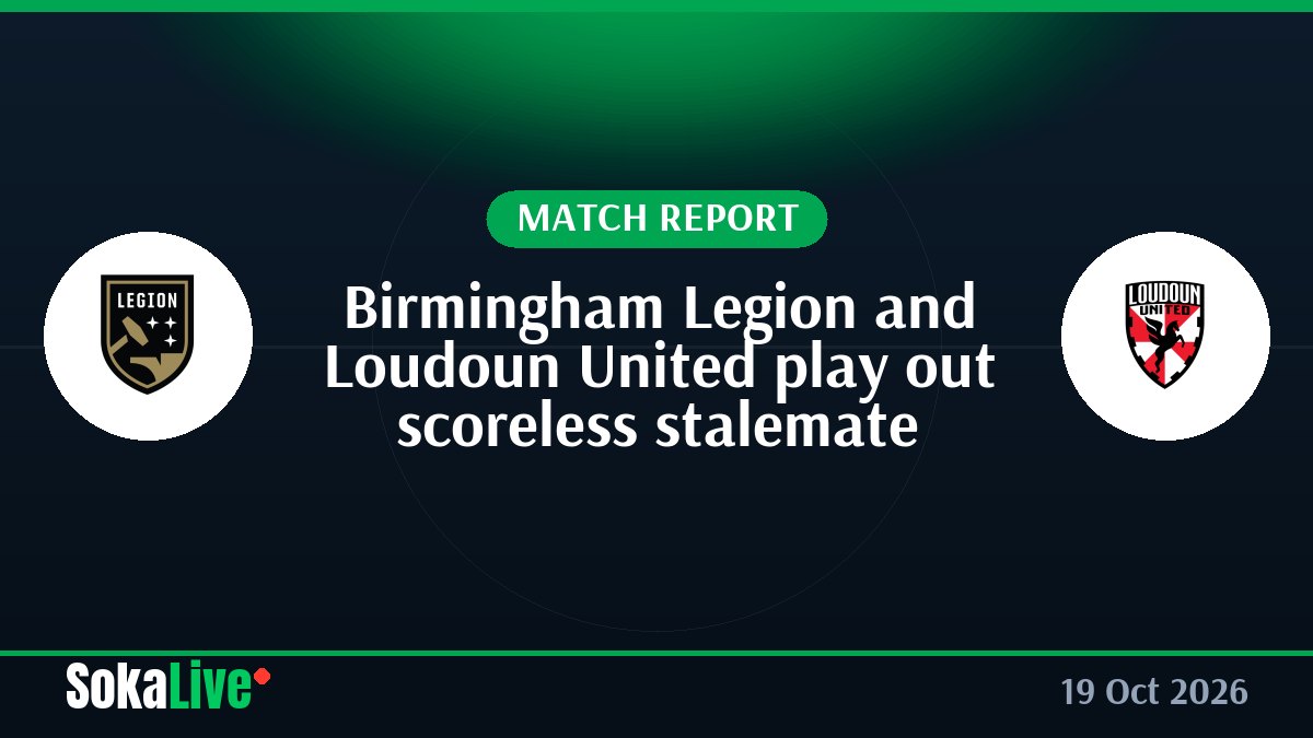 Birmingham Legion and Loudoun United play out scoreless stalemate