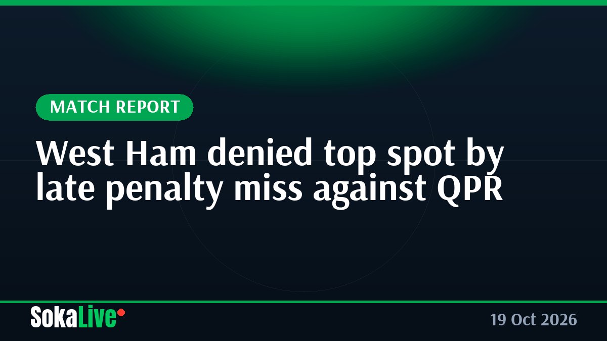 West Ham denied top spot by late penalty miss against QPR